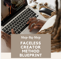 The Faceless Creator Method Blueprint